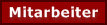 Mitarbeiter